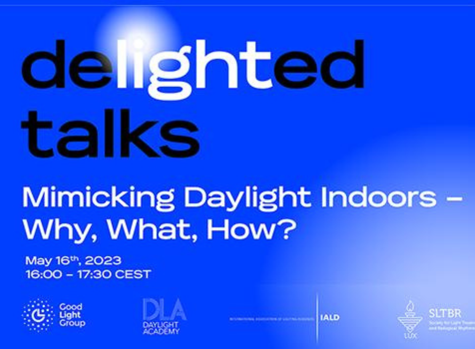 Read more about the article Webinar: Mimicking Daylight Indoors – Why, What, How?